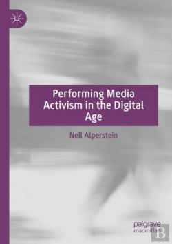 Bertrand.pt - Performing Media Activism In The Digital Age
