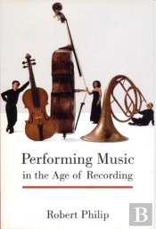 Performing Music In The Age Of Recording