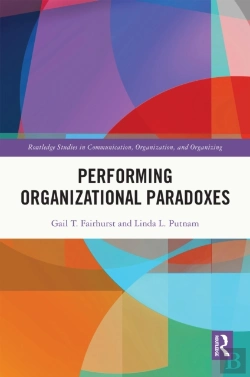 Bertrand.pt - Performing Organizational Paradoxes