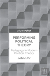 Performing Political Theory