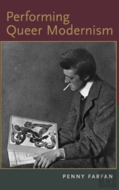 Performing Queer Modernism