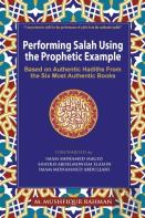 Performing Salah Using The Prophetic Example (Color)
