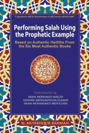 Performing Salah Using The Prophetic Example (Color)