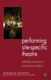 Performing Site-Specific Theatre