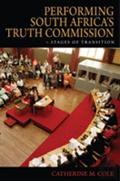 Performing South Africa'S Truth Commission