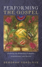 Performing The Gospel