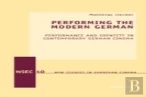 Performing The Modern German