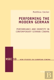 Performing The Modern German
