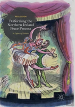 Bertrand.pt - Performing The Northern Ireland Peace Process