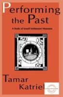 Performing The Past