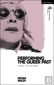 Performing The Queer Past