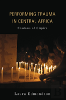 Performing Trauma In Central Africa