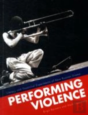 Performing Violence