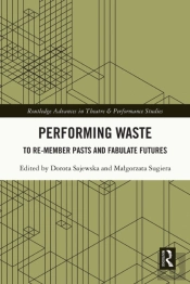 Performing Waste