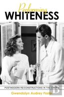 Performing Whiteness