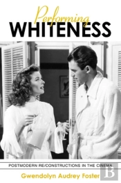 Performing Whiteness