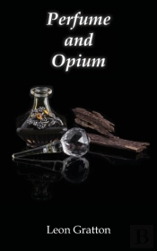 Perfume And Opium