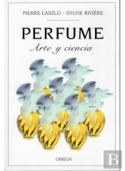Perfume. Arte Y Ciencia
