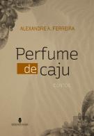 Perfume de Caju