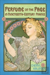 Perfume On The Page In Nineteenth-Century France