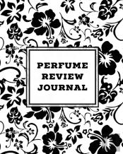 Perfume Review Journal