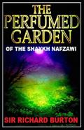 Perfumed Garden Of The Shaykh Nafzawi( Illustrated Edition)