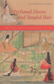 Perfumed Sleeves And Tangled Hair