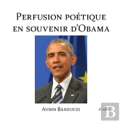 Perfusion Poetique En Souvenir D'Obama