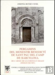 Pergamins Del Monestir Benedictí De Sant Pau Del Camp De Barcelona
