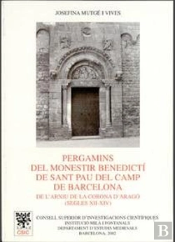 Bertrand.pt - Pergamins Del Monestir Benedictí De Sant Pau Del Camp De Barcelona