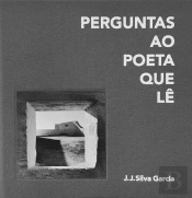 Perguntas ao Poeta que Lê