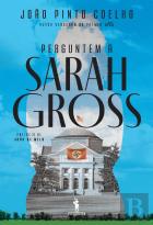 Perguntem a Sarah Gross