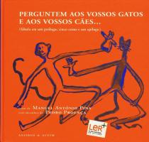 Perguntem aos Vossos Gatos e aos Vossos Cães...