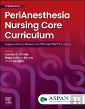 Perianesthesia Nursing Core Curriculum