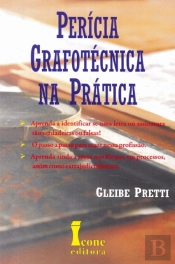 Perícia Grafotécnica na Prática