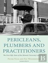 Pericleans, Plumbers And Practitioners