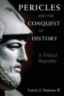 Pericles And The Conquest Of History