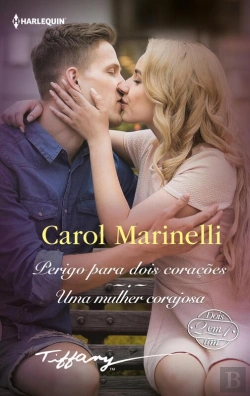Bertrand.pt - Perigo Para Dois Corações - Uma Mulher Corajosa
