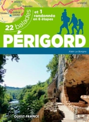 Périgord ; 22 Balades Et Une Randonnée