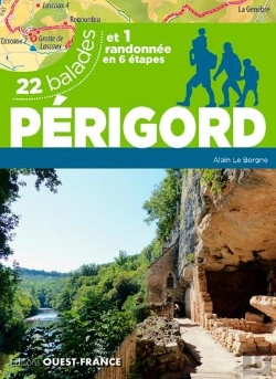 Bertrand.pt - Périgord ; 22 Balades Et Une Randonnée