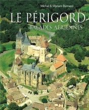 Périgord ; Balades Aériennes