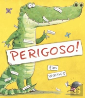 Perigoso!