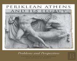 Periklean Athens And Its Legacy