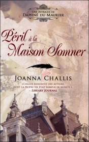 Peril A La Maison Sommer - Une Intrigue De Daphne Maurier T.2