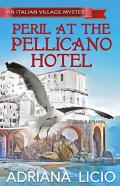 Peril At The Pellicano Hotel