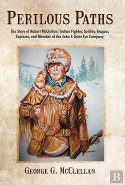 Bertrand.pt - Perilous Paths: The Story Of Robert Mccl