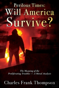 Bertrand.pt - Perilous Times: Will America Survive  Th
