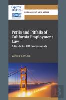 Perils And Pitfalls Of California Employment Law