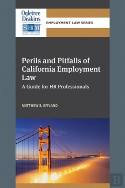 Bertrand.pt - Perils And Pitfalls Of California Employment Law