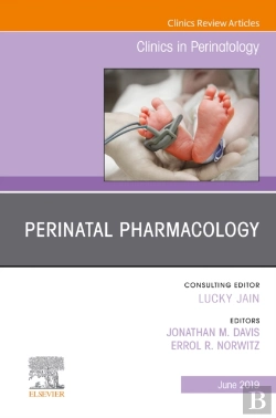 Bertrand.pt - Perinatal Pharmacology, An Issue Of Clinics In Perinatology